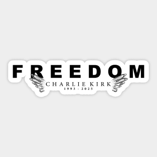 Freedom - In Memory of Charlie Kirk Sticker
